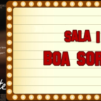 #120 - Sala 1: Boa Sorte - Sessão Boteco: Cinema, Cerveja e Deborah Secco