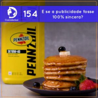 E se a publicidade fosse 100% sincera? (Contrafactual #154)