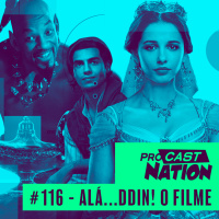#116 - Alá...Ddin! O filme