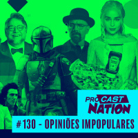 #130 - Opiniões Impopulares