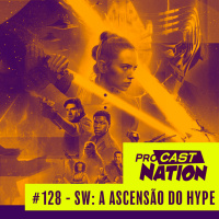 #128 - Star Wars Episódio IX - A Ascensão do Hype
