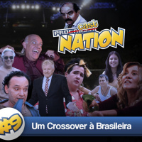 #9 – Um Crossover à brasileira