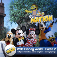 #58 – Walt Disney World Parte 2 – Hollywood Studios, Animal Kingdom e Disney Springs