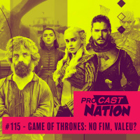 #115 - Game of Thrones: no fim, valeu?