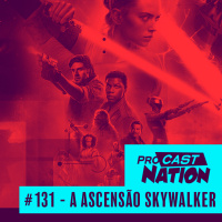 #131 - A Ascensão Skywalker
