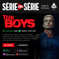 Série em Série | The Boys: S02E01, E02 e E03