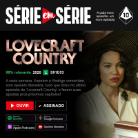 Série em Série | Lovecraft Country: S01E03