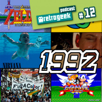 Retrogeek #12 – Aconteceu em 1992