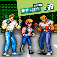 Retrogeek #38 – Double Dragon, Final Fight e Streets of Rage