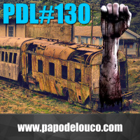 PDL#130 – Turismo Macabro em SP
