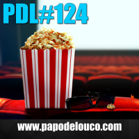 PDL#124 – Filmes que deveriam ser Clássicos