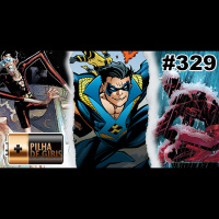 PILHA DE GIBIS #329 – DEMOLIDOR, HOMEM-BORRACHA E ASA NOTURNA