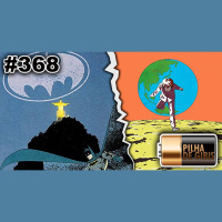 PILHA DE GIBIS #368 – A SAGA DO BATMAN NO BRASIL