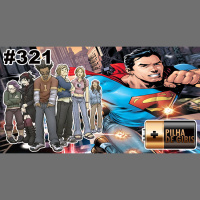 PILHA DE GIBIS #321 – PROCURADOS: SUPERMAN E OS FUGITIVOS