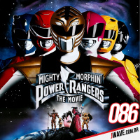 JWave #86 | Power Rangers – O filme