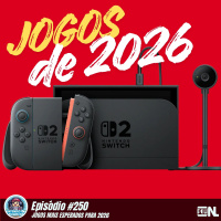 Nintendo POWdcast #250 – Expectativas para os jogos de 2026