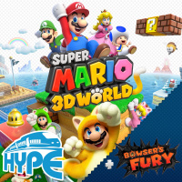 HYPE #006 – Super Mario 3D World + Bowser’s Fury
