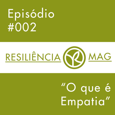 Podcast Resiliência Magazine