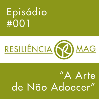 Podcast Resiliência Magazine