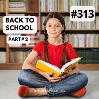#313 Back to School part #2
