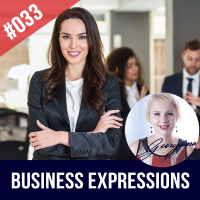 #033 - Business English Idioms Examples and Story - Part #1