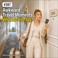 #387 Awkward Travel Moments What Do You Say in English Mini Story