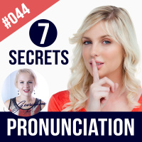#044 Learn the Secrets of the English Pronunciation and Intonation