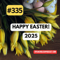 #335 Happy Easter 2025!