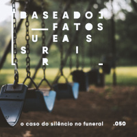 O caso do silêncio no funeral