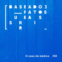 O caso da médica