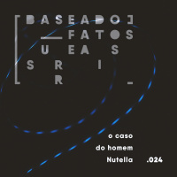 O caso do homem Nutella