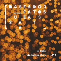 O caso do Falocentrus