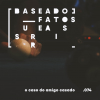 O caso do amigo casado