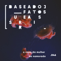 O caso da mulher do namorado