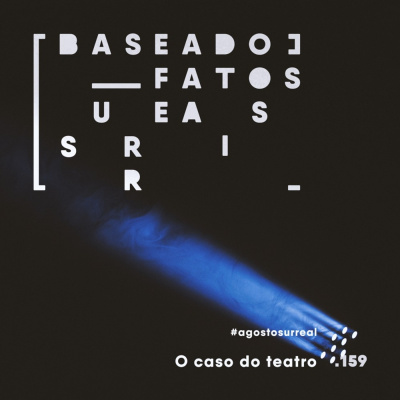 Baseado Em Fatos Surreais