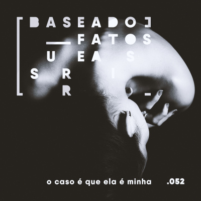 Baseado Em Fatos Surreais