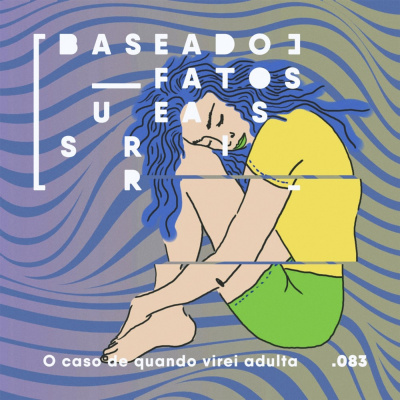 Baseado Em Fatos Surreais