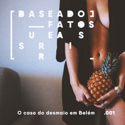 Baseado Em Fatos Surreais