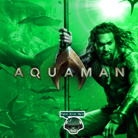 Fatal Error Nerd Filmes #36: Aquaman