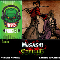 Fatal Error Nerd Games #60: Musashi vs Cthulhu