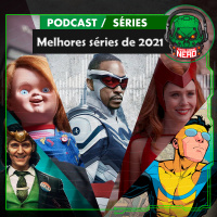 Fatal Error Nerd #154: Melhores Séries 2021