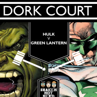 Dork Court - Marvel  DC - Green Lantern V Hulk