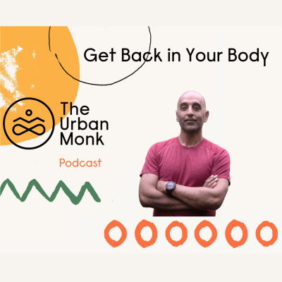 The Urban Monk Podcast