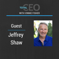 Total CEO with Jeffrey Shaw