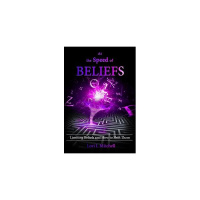 At the Speed of BELIEFS: Why the world needs this book