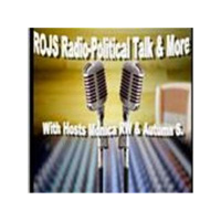 ROJS Radio LIVE Political Talk Radio w/ Monica RW  Autumn S