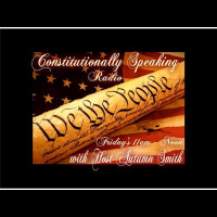 REPLAY - Constitutionally Speaking Radio w/ Autumn S. on IURN - 9/8 @ Noon