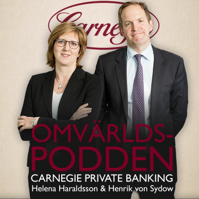 Omvärldspodden Från Carnegie Private Banking
