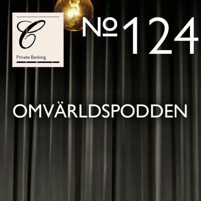 Omvärldspodden Från Carnegie Private Banking
