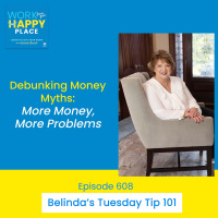 Debunking Money Myths: More Money, More Problems